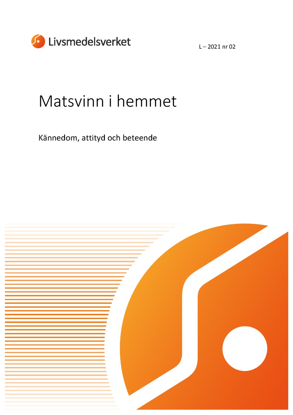 Framsidan av rapport L 2021 nr 02 - Matsvinn i hemmet