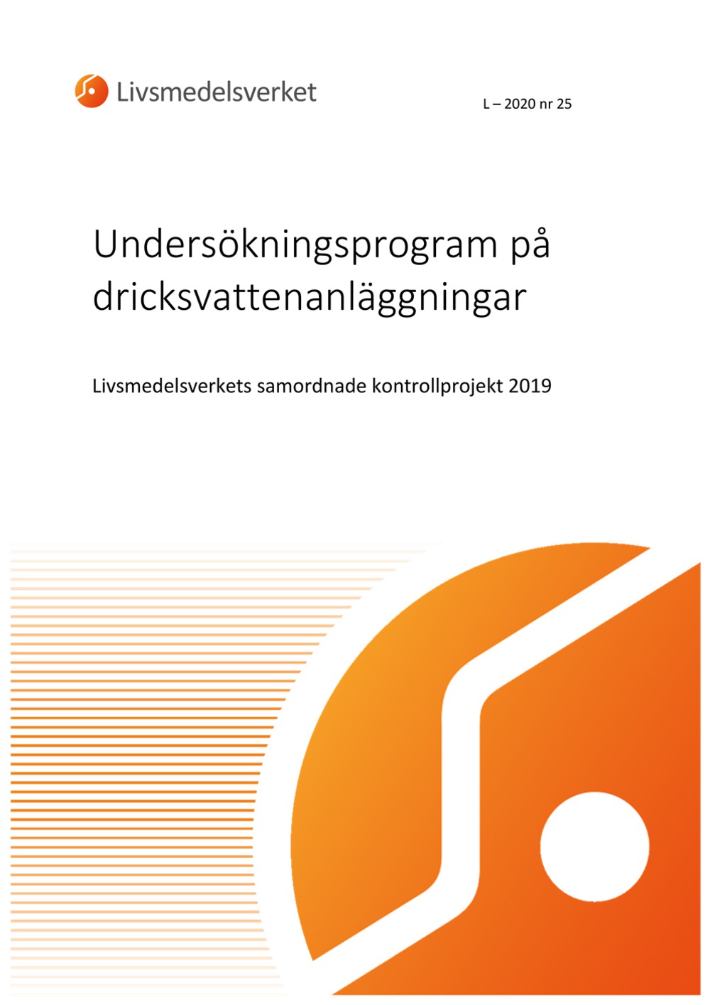 Framsidan av rapport L 2020 nr 25 - Undersökningsprogram på dricksvattenanläggningar