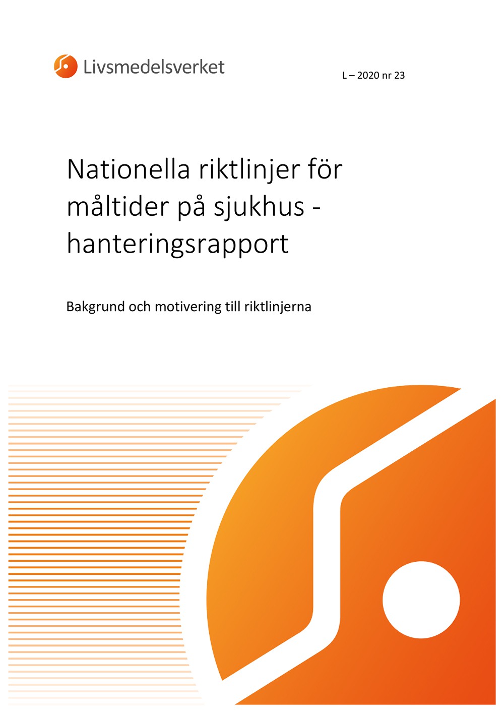 Framsida av rapport L 2020 nr 23 - Nationella riktlinjer för måltider på sjukhus